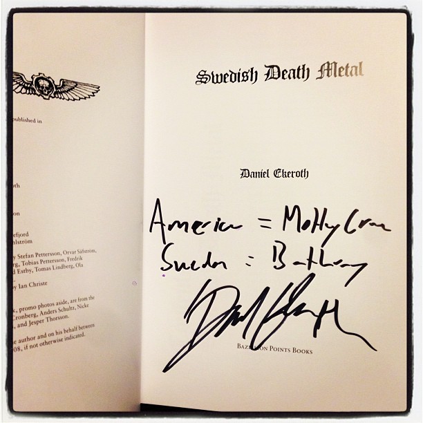 Packing up signed copies of Swedish Death Metal is like enjoying a bottomless bag of unholy fortune cookies.
