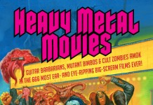 HEAVY METAL MOVIES Hails 666 of the Most Metallic Movie Moments Ever (Times Two!)